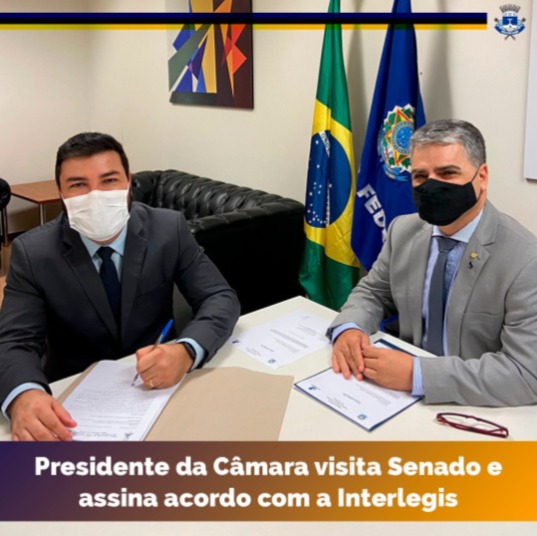 Presidente da Câmara assina acordo com a Interlegis